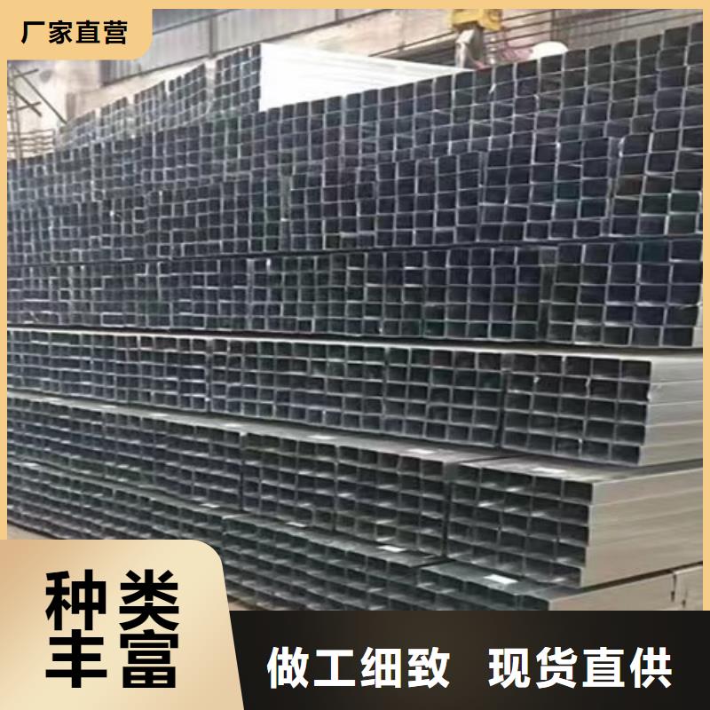 【镀锌方管】Q355B无缝钢管拒绝差价
